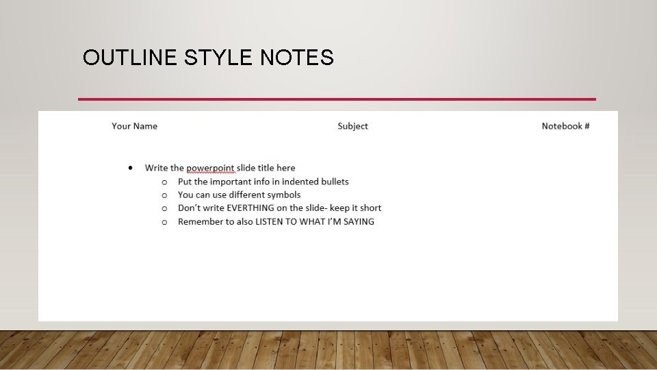 OUTLINE STYLE NOTES 