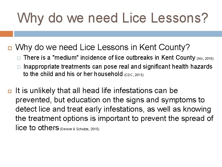 Why do we need Lice Lessons? Why do we need Lice Lessons in Kent