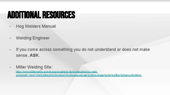 Additional Resources - Hog Welders Manual - Welding Engineer - If you come across