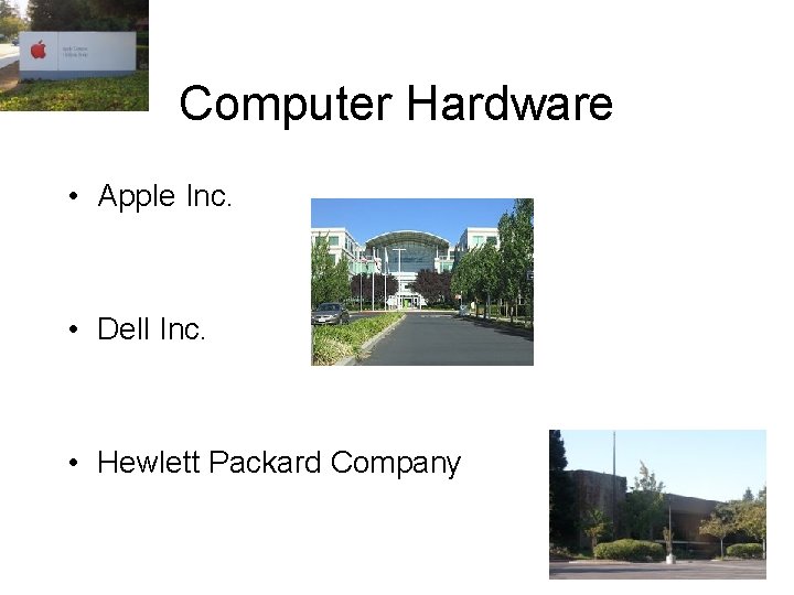 Computer Hardware • Apple Inc. • Dell Inc. • Hewlett Packard Company 