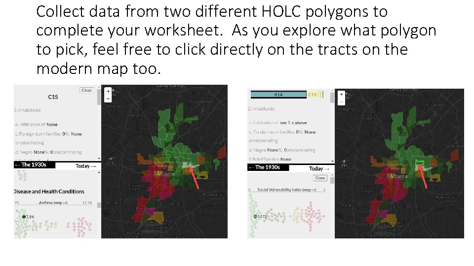 Collect data from two different HOLC polygons to complete your worksheet. As you explore