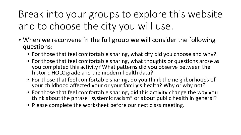 Break into your groups to explore this website and to choose the city you