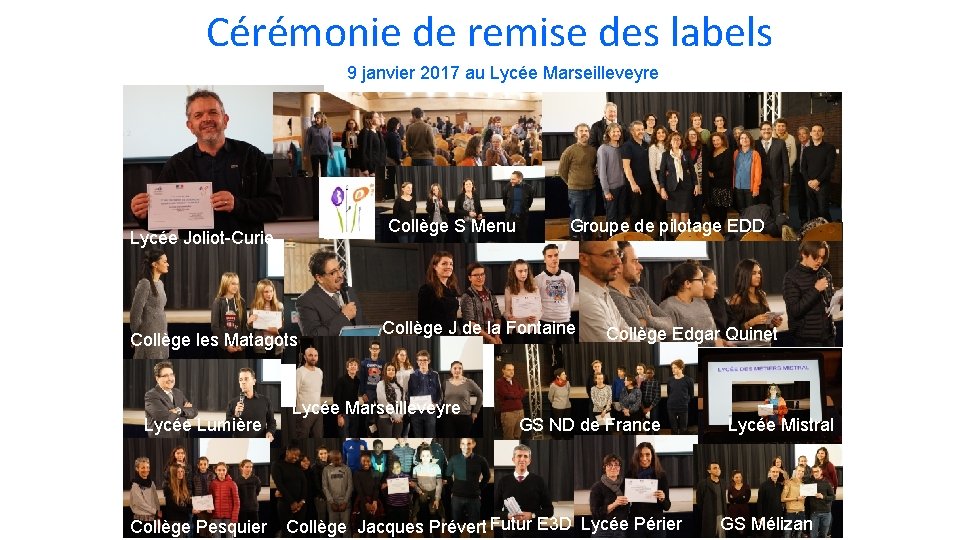 Cérémonie de remise des labels 9 janvier 2017 au Lycée Marseilleveyre Collège S Menu