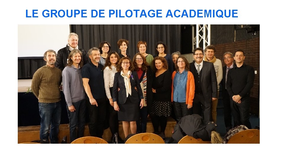 LE GROUPE DE PILOTAGE ACADEMIQUE 