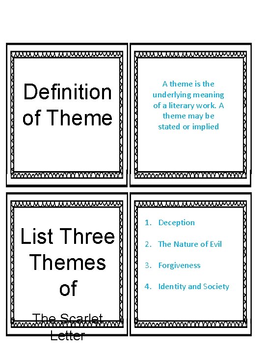 Definition of Theme List Three Themes of The Scarlet Letter A theme is the