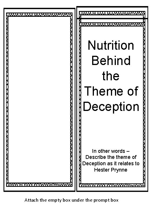 Nutrition Behind the Theme of Deception In other words – Describe theme of Deception