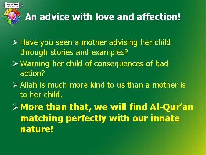 An advice with love and affection! Ø Have you seen a mother advising her