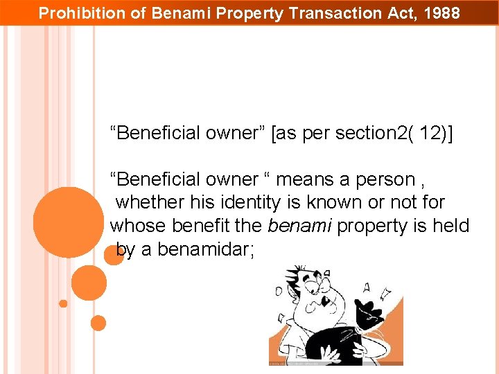 “ Prohibition of Benami Property Transaction Act, 1988 “Beneficial owner” [as per section 2(