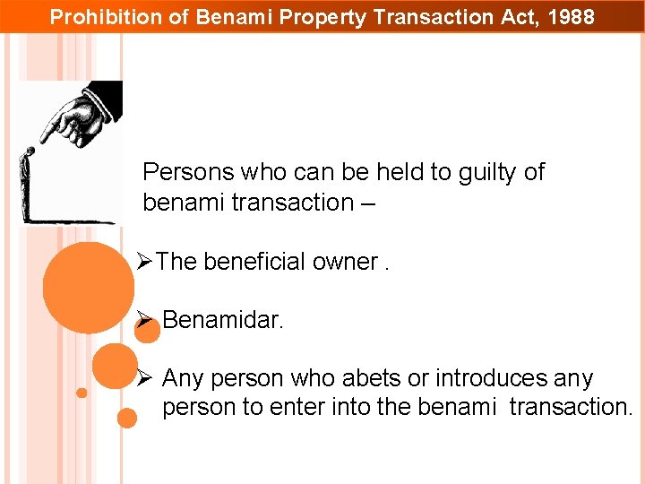 “ Prohibition of Benami Property Transaction Act, 1988 Persons who can be held to