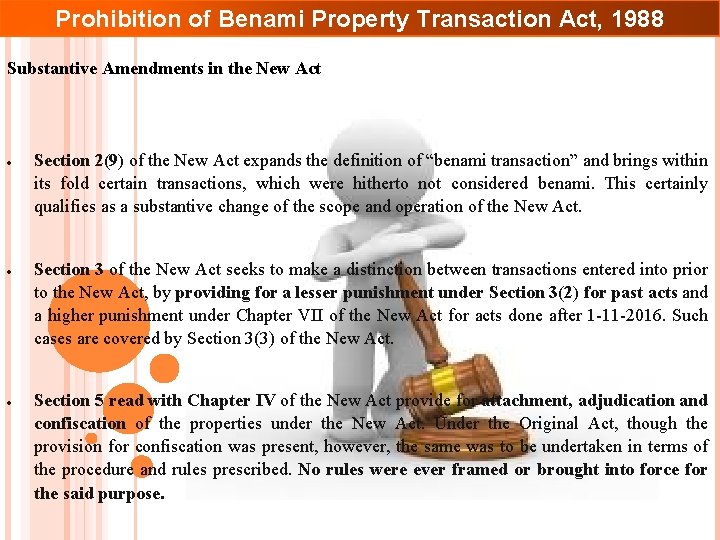 Prohibition of Benami Property Transaction Act, 1988 Substantive Amendments in the New Act Section