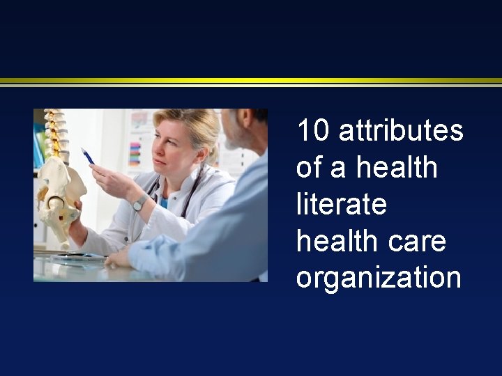 10 attributes of a health literate health care organization 