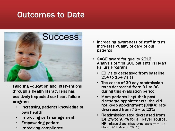 Outcomes to Date ▪ Increasing awareness of staff in turn increases quality of care