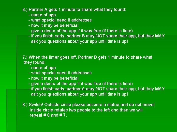 6. ) Partner A gets 1 minute to share what they found: - name