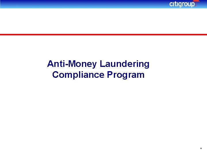 Anti-Money Laundering Compliance Program 12 
