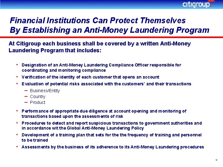 Financial Institutions Can Protect Themselves By Establishing an Anti-Money Laundering Program At Citigroup each
