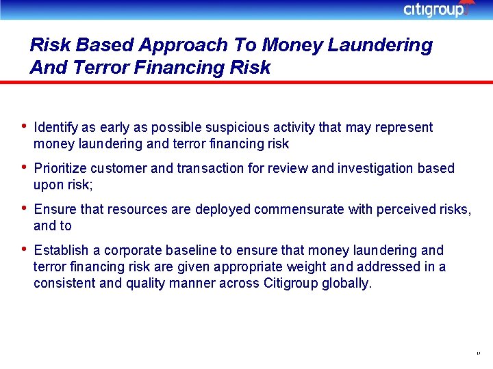 Risk Based Approach To Money Laundering And Terror Financing Risk • Identify as early