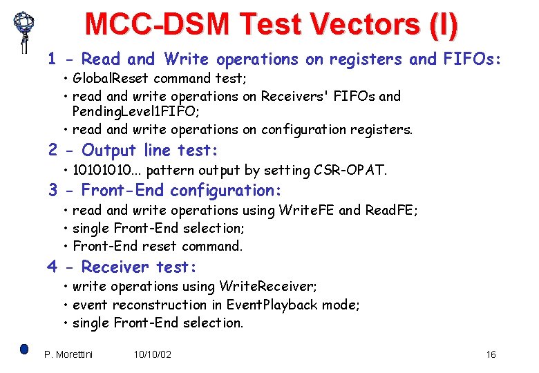 MCC-DSM Test Vectors (I) 1 - Read and Write operations on registers and FIFOs: