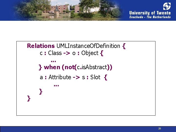 Relations UMLInstance. Of. Definition { c : Class -> o : Object {. .