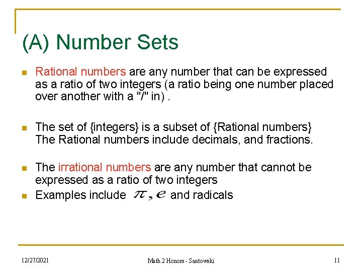 (A) Number Sets n Rational numbers are any number that can be expressed as (A) Number Sets n Rational numbers are any number that can be expressed as