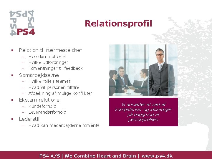 Relationsprofil § Relation til nærmeste chef – Hvordan motivere – Hvilke udfordringer – Forventninger
