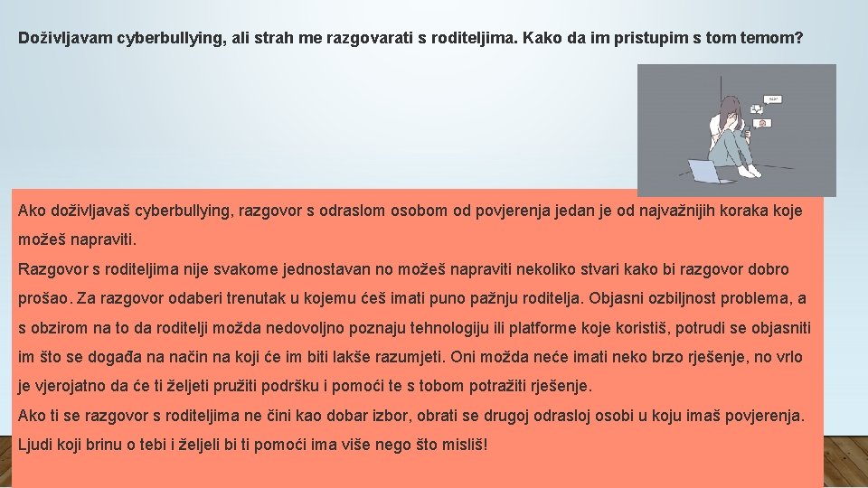 Doživljavam cyberbullying, ali strah me razgovarati s roditeljima. Kako da im pristupim s tom