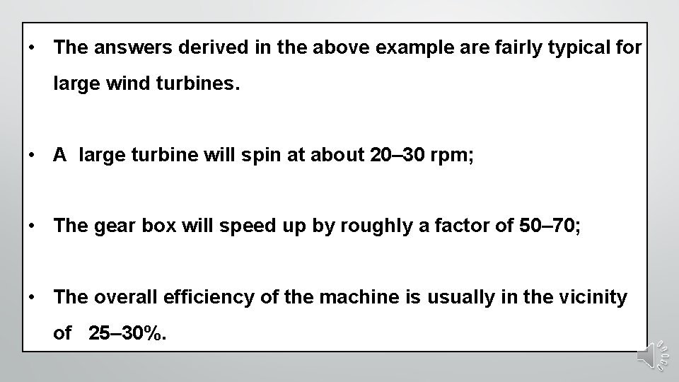  • The answers derived in the above example are fairly typical for large