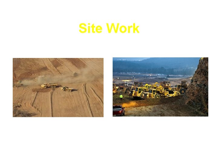 Site Work 