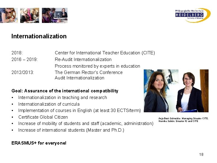 Internationalization 2018: 2016 – 2019: 2012/2013: Center for International Teacher Education (CITE) Re-Audit Internationalization
