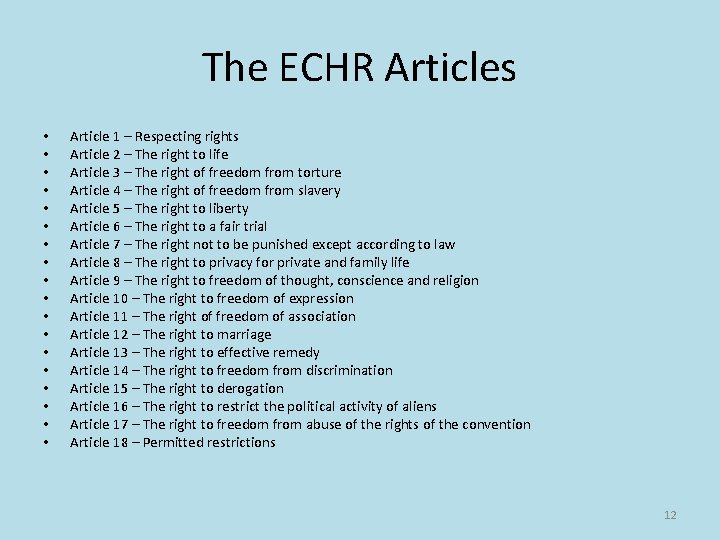 The ECHR Articles • • • • • Article 1 – Respecting rights Article