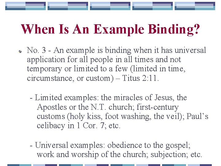 When Is An Example Binding? No. 3 - An example is binding when it