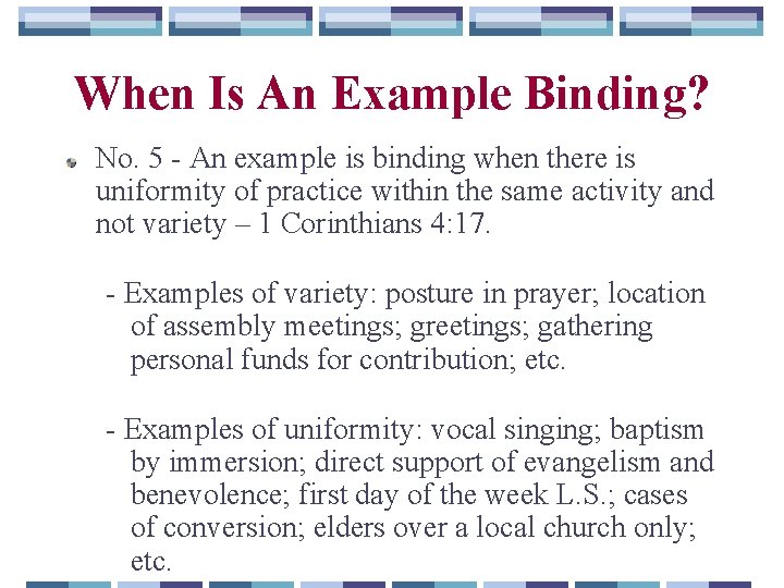 When Is An Example Binding? No. 5 - An example is binding when there