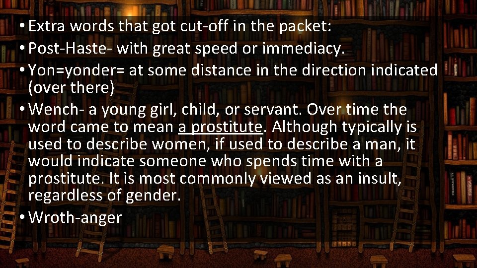  • Extra words that got cut-off in the packet: • Post-Haste- with great