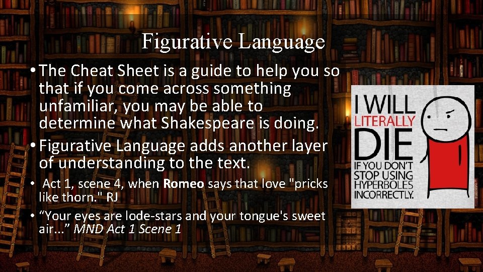 Figurative Language • The Cheat Sheet is a guide to help you so that