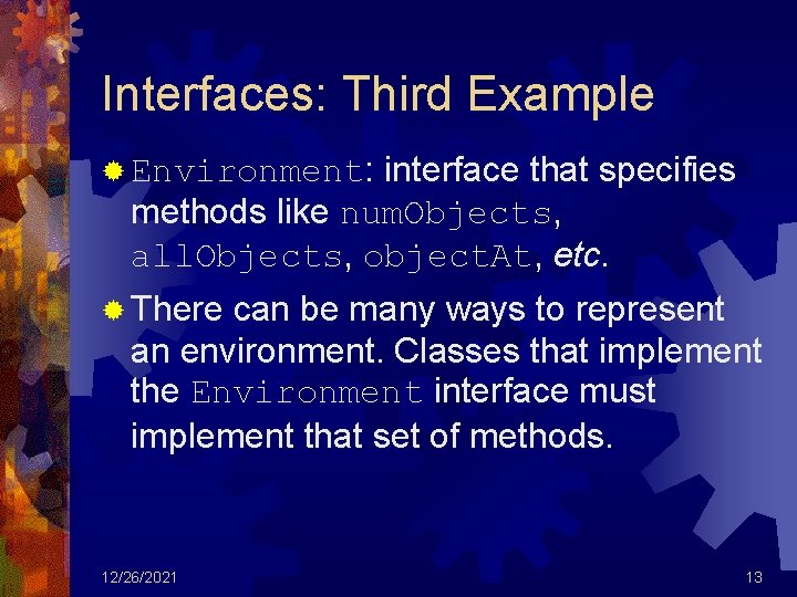 Interfaces: Third Example interface that specifies methods like num. Objects, all. Objects, object. At,