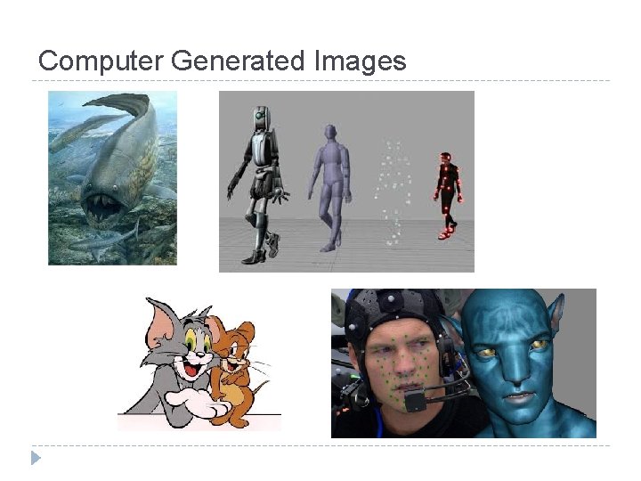 Computer Generated Images 