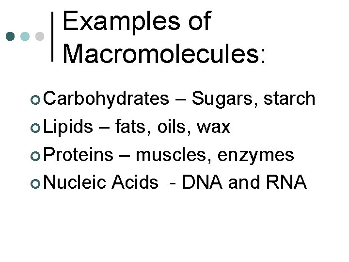 Macromolecules Unit 1 B Organic Compounds Compounds that
