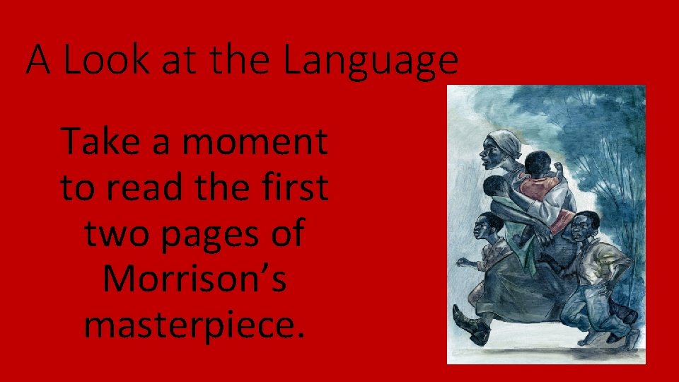 A Look at the Language Take a moment to read the first two pages