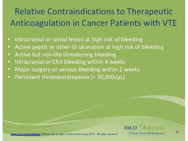 Relative Contraindications to Therapeutic Anticoagulation in Cancer Patients with VTE • • • Intracranial