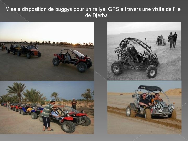 Mise à disposition de buggys pour un rallye GPS à travers une visite de