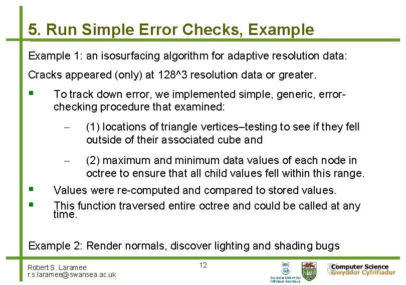 5. Run Simple Error Checks, Example 1: an isosurfacing algorithm for adaptive resolution data: