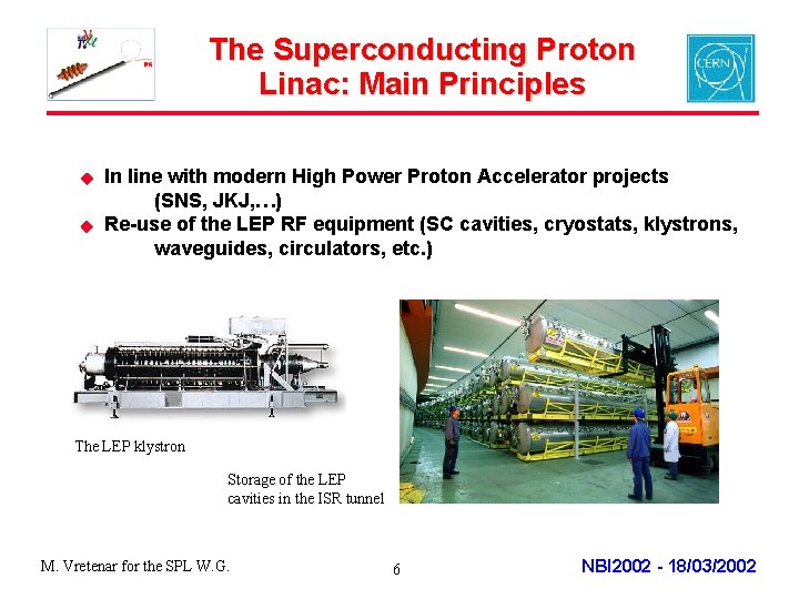 The Superconducting Proton Linac: Main Principles In line with modern High Power Proton Accelerator