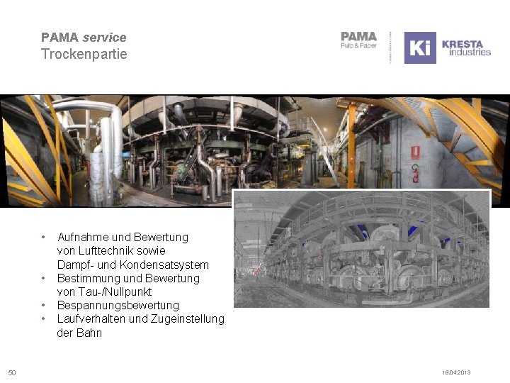 PAMA service Trockenpartie • • 50 Aufnahme und Bewertung von Lufttechnik sowie Dampf- und