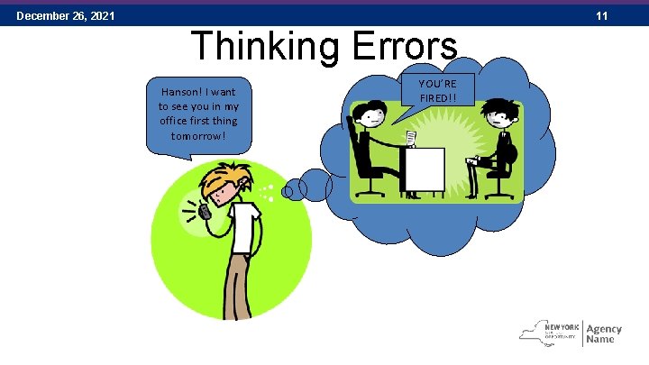 December 26, 2021 11 Thinking Errors Hanson! I want to see you in my