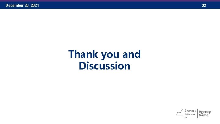 December 26, 2021 32 Thank you and Discussion 