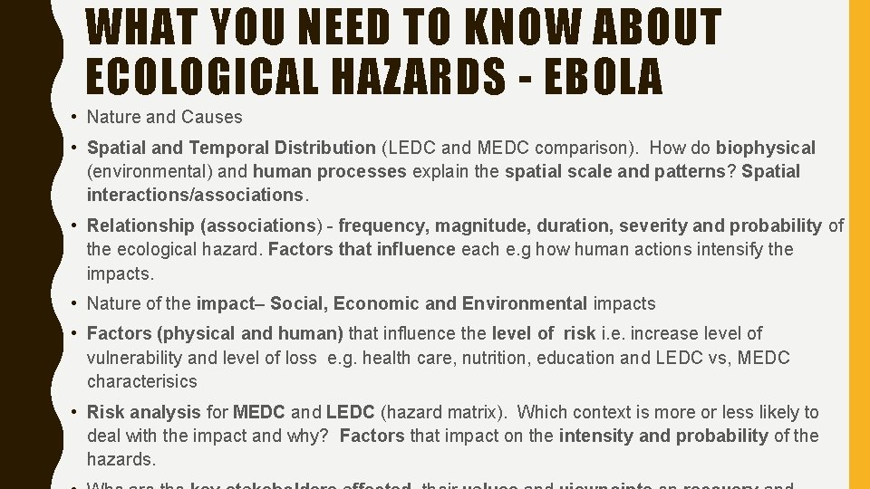 WHAT YOU NEED TO KNOW ABOUT ECOLOGICAL HAZARDS - EBOLA • Nature and Causes