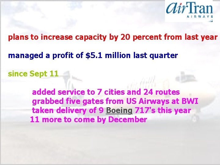 plans to increase capacity by 20 percent from last year managed a profit of