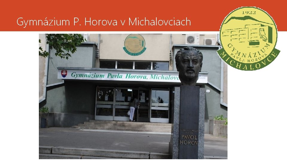 Gymnázium P. Horova v Michalovciach 