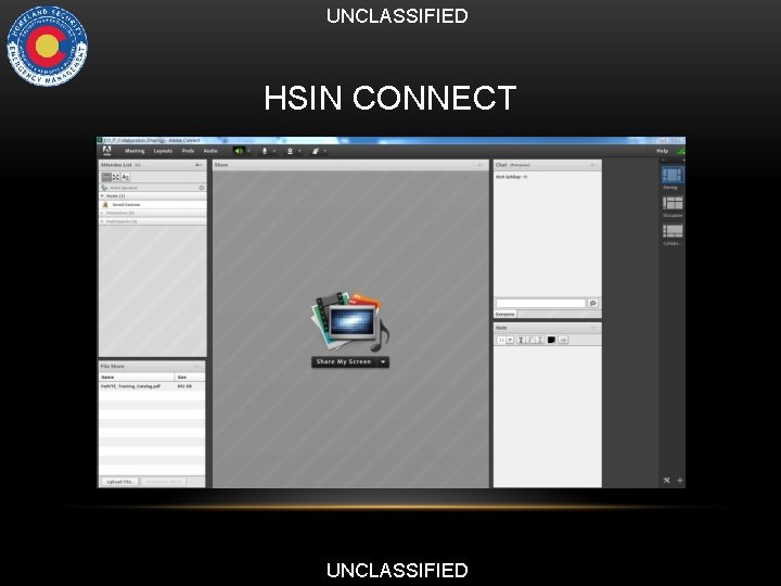 UNCLASSIFIED HSIN CONNECT UNCLASSIFIED 