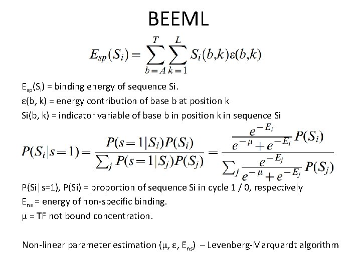 BEEML Esp(Si) = binding energy of sequence Si. ε(b, k) = energy contribution of