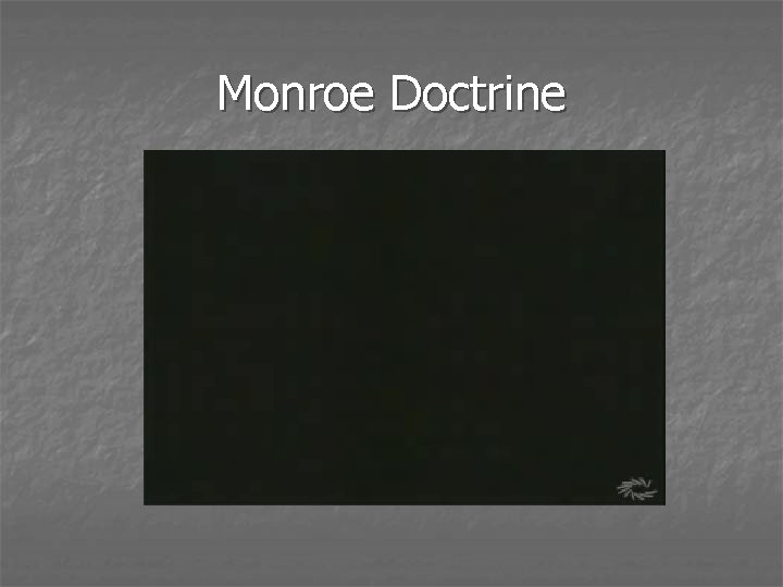 Monroe Doctrine 